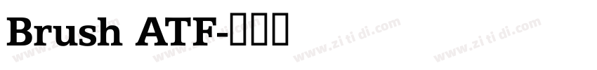 Brush ATF字体转换